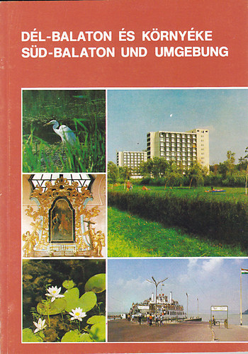 D�l-Balaton �s k�rny�ke - S�d- Balaton und Umgebung