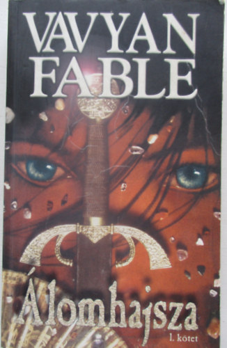 Vavyan Fable - �lomhajsza I.