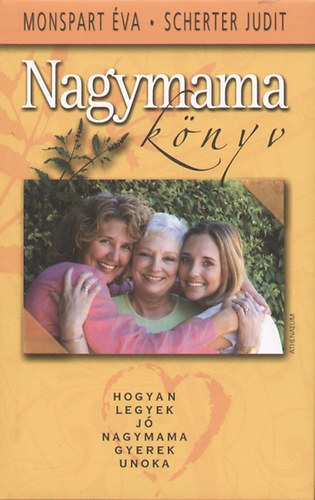 Scherter Judit Monspart �va - Nagymamak�nyv