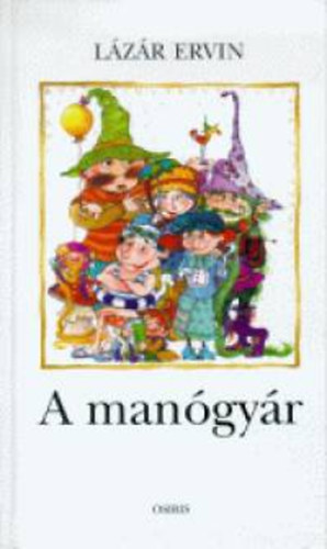 L�z�r Ervin - A man�gy�r