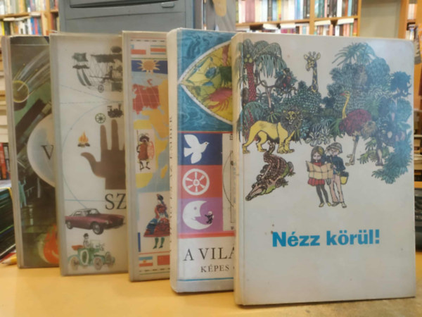 5 db gyermek ismeretterjeszts: Nzz krl! + A Fld s laki + A gpek szletse + A mi vilgunk + A vilg s az ember