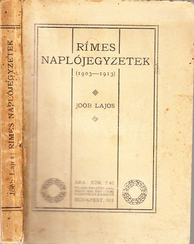 Job Lajos - Rmes napljegyzetek 1903-1913