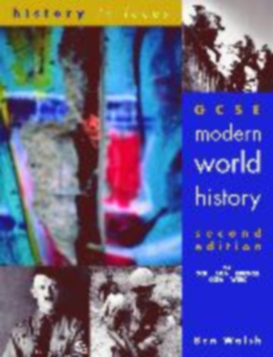 Ben Walsh - GCSE Moder World History