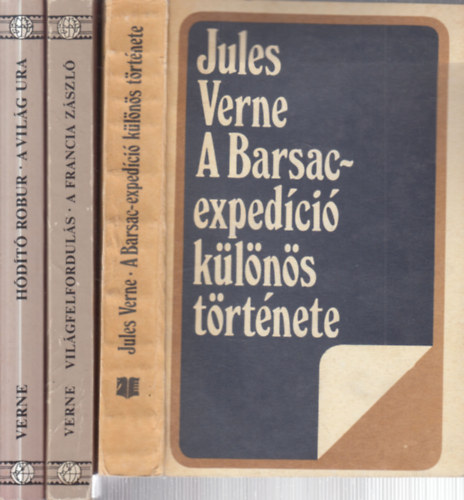 Jules Verne - 3 db. kalandregény (A Barsac-expedíció különös története + Világfelfordulás - A francia zászló + Hódító Robur - A világ ura)