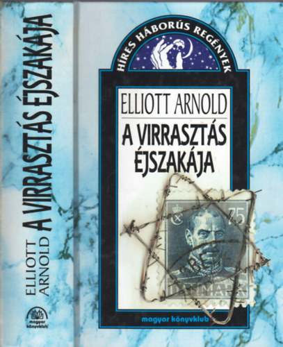 Elliott Arnold - A virraszts jszakja