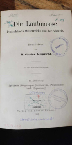 Die Laubmoose Deutschlands, Oesterreichs und der Schweiz, Vol. 2 (Nmetorszg, Ausztria s Svjc mohi II. rsz nmet nyelven)