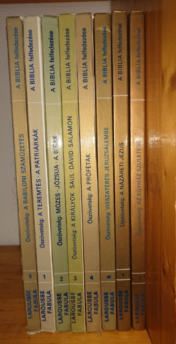 A teljes Larousse A Biblia felfedez�se c�m� 8 k�tetes sorozat - a k�tetek c�mei a le�r�sban olvashat�ak