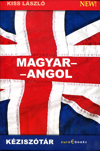 Kiss L�szl� - Magyar-Angol k�zisz�t�r