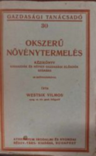 Westsik Vilmos - Okszer nvnytermels