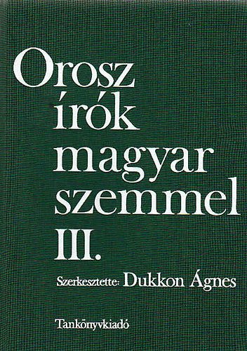 Dukkon �gnes - Orosz �r�k magyar szemmel III.