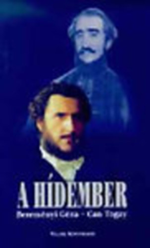 Can Berem�nyi G�za- Togay - A H�dember (A Sz�chenyi-film irodalmi forgat�k�nyve)