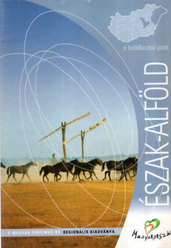 Észak-Alföld - a találkozási pont