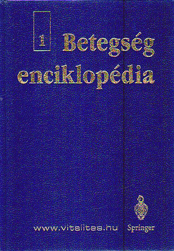 Kornya Lszl  (szerk.) - Betegsg enciklopdia 1.