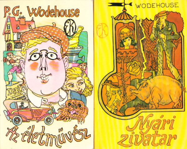 P. G. Wodehouse - Az �letm�v�sz + Ny�ri zivatar (2 m�)