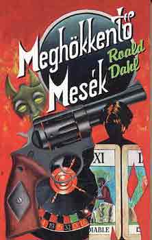 Roald Dahl - Meghkkent mesk