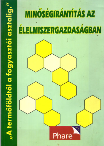 Gyri Zoltn - Minsgirnyts az lelmiszergazdasgban