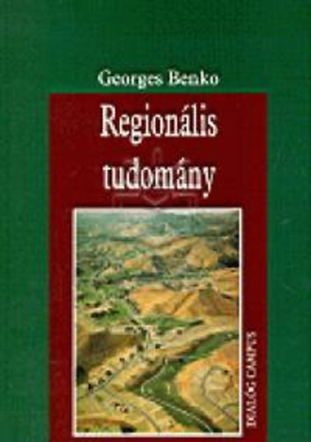 Georges Benko - Regionális tudomány
