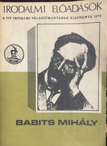 P�k Lajos szerk. - Irodalmi el�ad�sok: Babits Mih�ly