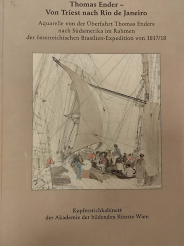 René Schober - Thomas Ender - Von Triest nach Rio de Janeiro