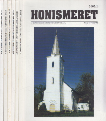 Hal�sz P�ter  (szerk.) - Honismeret 2002/1-6. (teljes �vfolyam)
