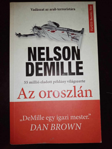 Lévai Márta  Nelson DeMille (ford.) - Az oroszlán - Vadászat az arab terroristára (Ulpius Baráti kör)