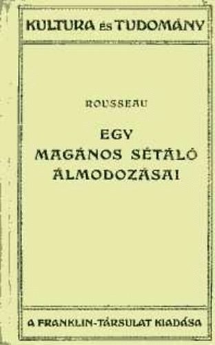 Rousseau - Egy magnos stl lmodozsai