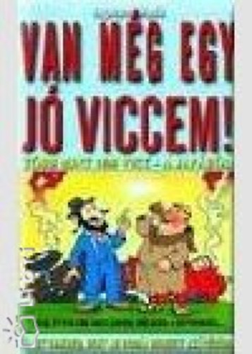 Van m�g egy j� viccem!
