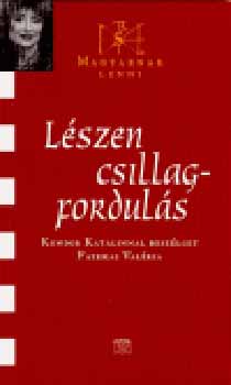 Kairosz Kiad - Lszen csillagforduls - Kondor Katalinnal beszlget Fazekas Valria