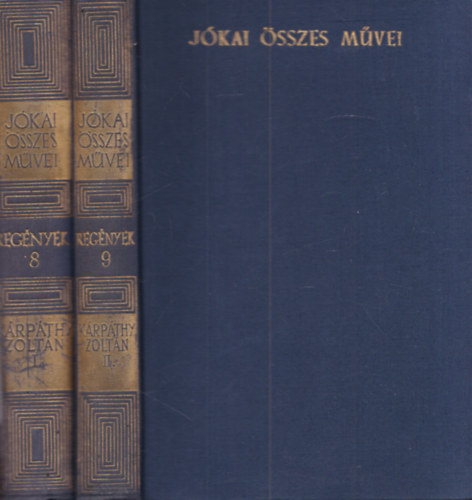 J�kai M�r - K�rp�thy Zolt�n I-II. (J�kai M�r �sszes m�vei 8-9.) - kritikai kiad�s