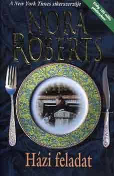 Nora Roberts - Házi feladat