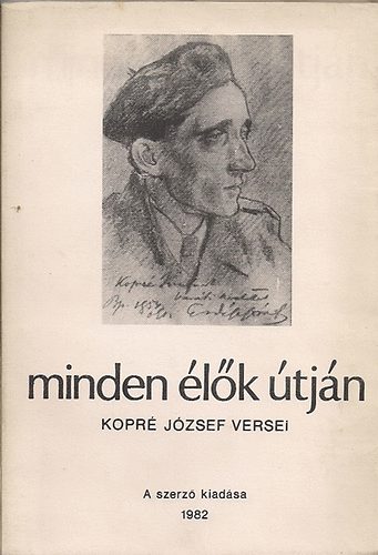 Kopr Jzsef - Minden lk tjn (dediklt)