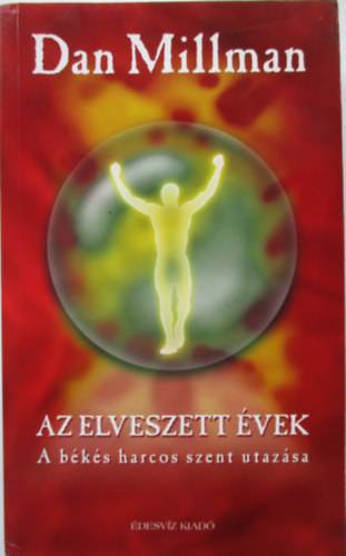 Dan Millman - Az elveszett vek