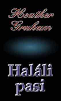 Heather Graham - Hal�li pasi