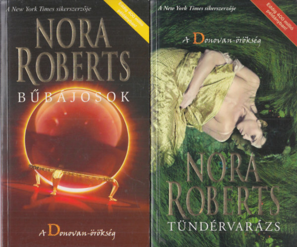 Nora Roberts - 2 db Nora Roberts m�: B�b�josok + T�nd�rvar�zs