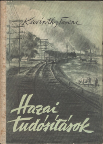 Karinthy Ferenc - Hazai tudstsok (I. kiads)
