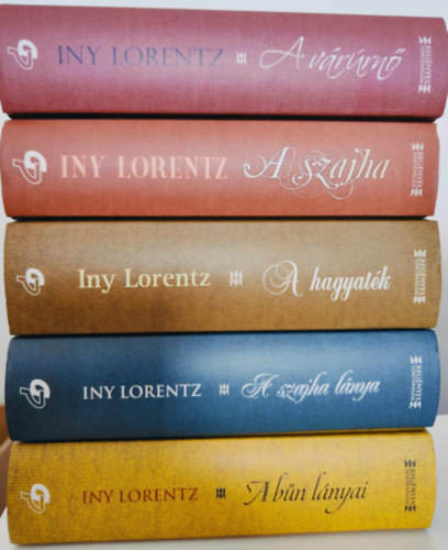 Iny Lorentz - 5db Iny Lorentz knyv: / A vrrn / A szajha / A hagyatk / A szajha lnya / A bn lnyai /