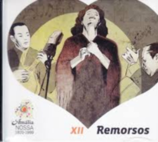 Livro Amlia Nossa 1920-1999 - XII Remorsos (Fado Patrimnio da Humanidade)(1 CD)
