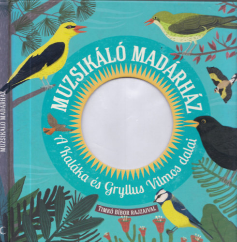 Gryllus Dániel; Kaláka; Gryllus Vilmos - Muzsikáló madárház