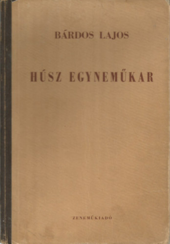 B�rdos Lajos - H�sz egynem�kar