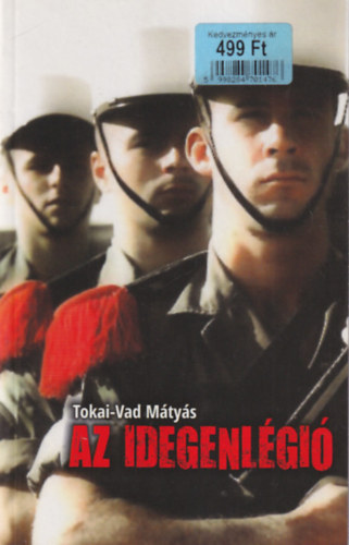 Tokai-Vad Mátyás - Az idegenlégió