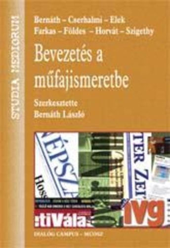 Bernth Lszl  (szerk.) - Bevezets a mfajismeretbe