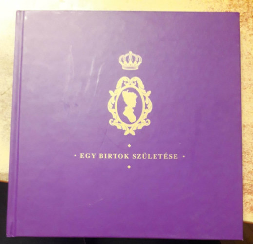 Egy birtok születése