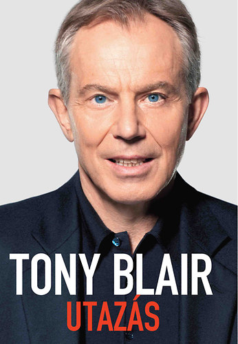 Tony Blair - Utaz�s