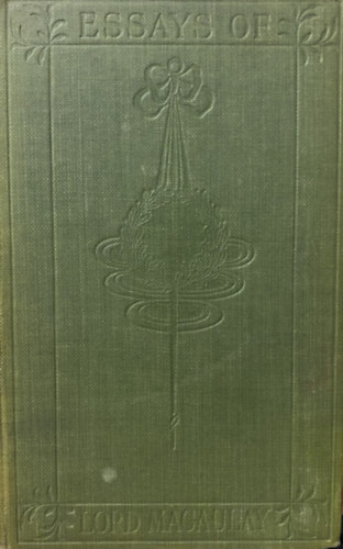 Lord Macaulay - The essays of Lord Macaulay: Warren Hastings