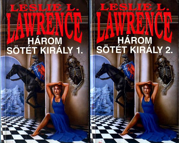 Leslie L. Lawrence - Három sötét király I-II.
