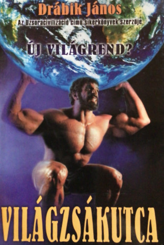 Drbik Jnos - Vilgzskutca