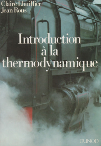 Jean Rous Claire Lhuillier - Introduction a la thermodyynamique (dediklt)