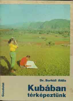 Dr. Borhidi Attila - Kub�ban t�rk�pezt�nk