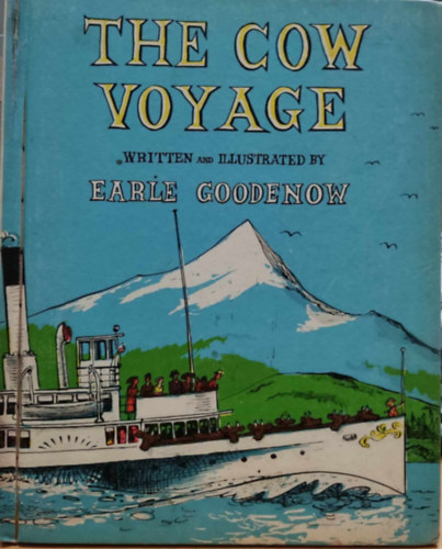 Earle Goodenow - The Cow Voyage