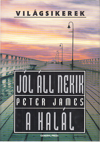 Peter James - J�l �ll nekik a hal�l (Vil�gsikerek)